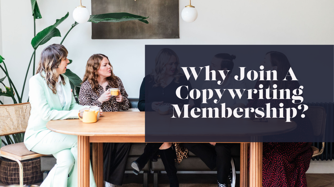 Why Join a Copywriting Membership?