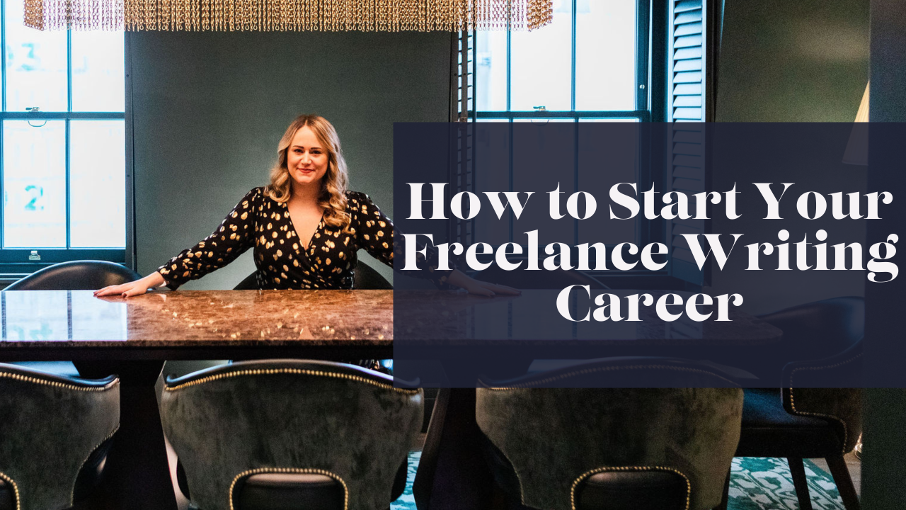 Start Your Freelance Writing Career