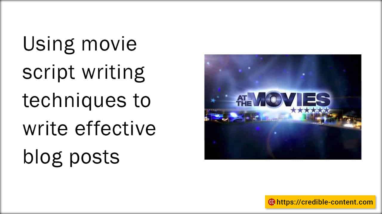 Using movie script writing techniques to...
